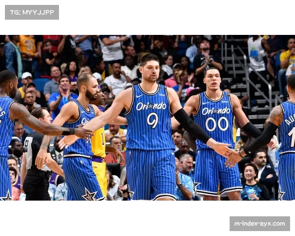 魔术年轻阵容化学反应良好 防守轮转速度成体系优势